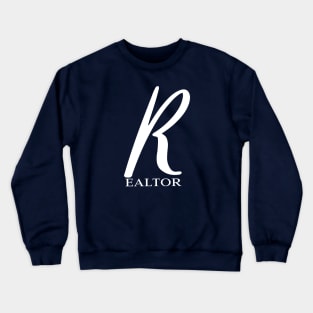 R_ealtor Crewneck Sweatshirt